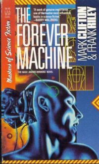 The Forever Machine